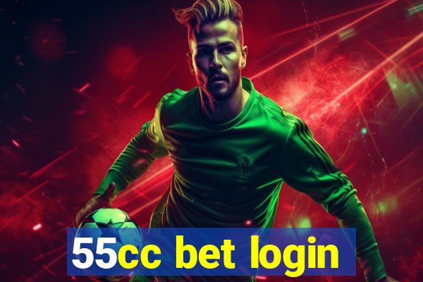 55cc bet login